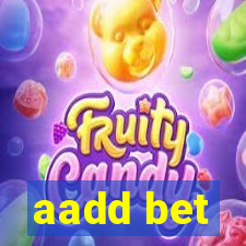 aadd bet